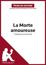 La Morte amoureuse de Théophile Gautier (Fiche de lecture)