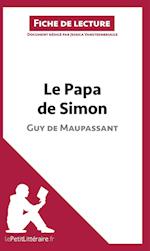 Le Papa de Simon de Guy de Maupassant (Analyse de l'oeuvre)