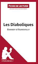 Analyse : Les Diaboliques de Barbey d'Aurevilly  (analyse complète de l'oeuvre et résumé)