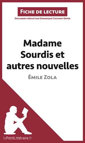 Madame Sourdis et autres nouvelles de Émile Zola (Fiche de lecture)