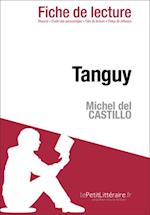 Tanguy de Michel del Castillo (Fiche de lecture)