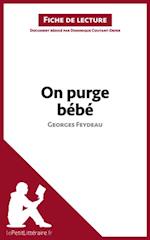 On purge bébé de Georges Feydeau (Fiche de lecture)