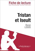 Tristan et Iseult de René Louis (Analyse de l''oeuvre)