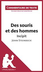 Des souris et des hommes - Incipit - John Steinbeck (Commentaire de texte)