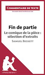 Fin de partie - Le comique de la pièce : sélection d''extraits - Samuel Beckett (Commentaire de texte)