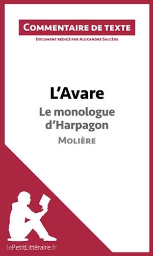 L''Avare de Molière - Le monologue d''Harpagon