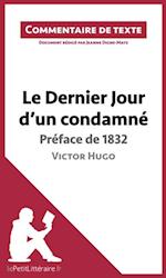 Le Dernier Jour d''un condamné de Victor Hugo - Préface de 1832