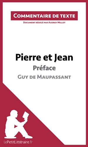 Pierre et Jean de Maupassant - Préface