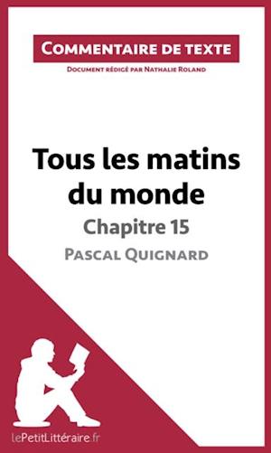 Tous les matins du monde de Pascal Quignard - Chapitre 15