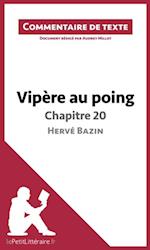 Vipère au poing d''Hervé Bazin - Chapitre 20