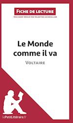 Analyse : Le Monde comme il va de Voltaire  (analyse complète de l'oeuvre et résumé)