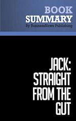 Summary: Jack: Straight From the Gut  John Byrne