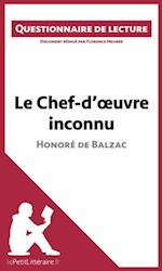 Le Chef-d''œuvre inconnu d''Honoré de Balzac (Questionnaire de lecture)
