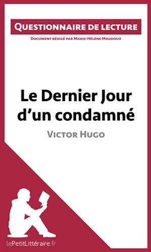 Le Dernier Jour d''un condamné de Victor Hugo