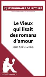 Le Vieux qui lisait des romans d''amour de Luis Sepulveda