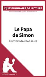 Le Papa de Simon - Guy de Maupassant (Questionnaire de lecture)