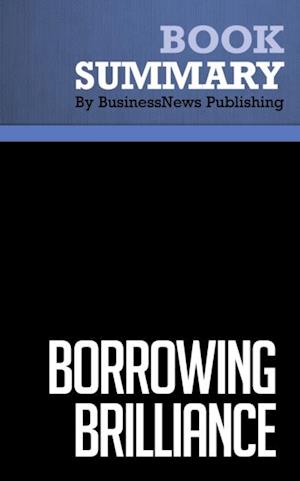 Summary: Borrowing Brilliance  David Kord Murray