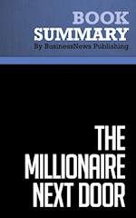 Summary: The Millionaire Next Door  Thomas J. Stanley and William D. Danko