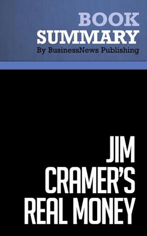 Summary: Jim Cramer's Real Money  James Cramer