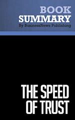 Summary: The Speed of Trust  Stephen M. Covey