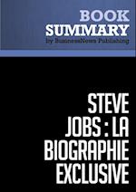 Resume: Steve Jobs: La Biographie exclusive  Walter Isaacson