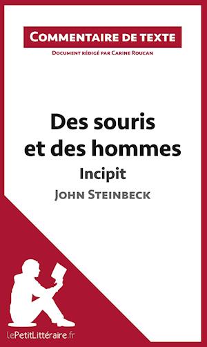 Commentaire composé : Des souris et des hommes de Steinbeck - Incipit