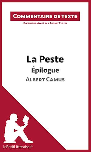 Commentaire composé : La Peste de Camus - Épilogue