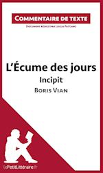 Commentaire composé : L'Écume des jours de Boris Vian - Incipit