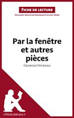 Par la fenêtre et autres pièces de Georges Feydeau (Fiche de lecture)