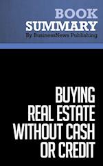 Summary: Buying Real Estate Without Cash or Credit