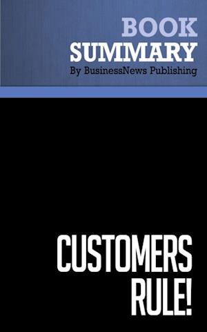 Summary: Customers Rule!