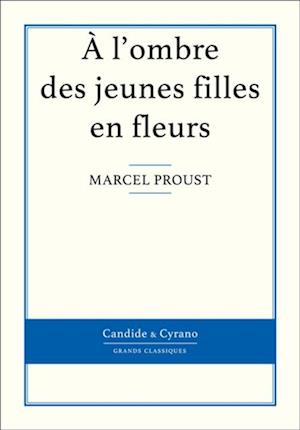 À l''ombre des jeunes filles en fleurs