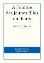 À l''ombre des jeunes filles en fleurs