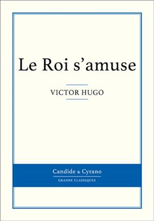 Le Roi s''amuse