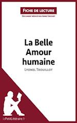 La Belle Amour humaine de Lyonel Trouillot (Fiche de lecture)