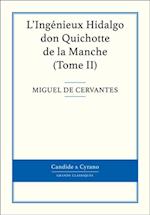 L''Ingénieux Hidalgo don Quichotte de la Manche, Tome II