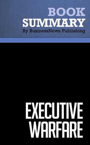 Summary: Executive Warfare