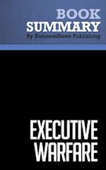 Summary: Executive Warfare