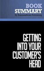 Summary: Getting Into Your Customer's Head