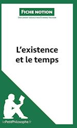 L'existence et le temps (Fiche notion)