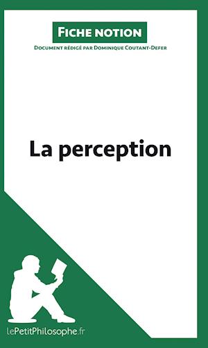 La perception (Fiche notion)