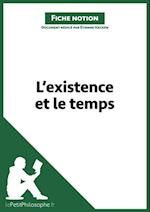 L''existence et le temps (Fiche notion)