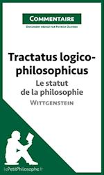 Tractatus logico-philosophicus de Wittgenstein - Le statut de la philosophie (Commentaire)