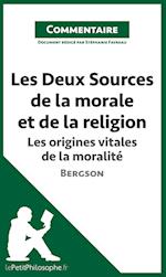 Les Deux Sources de la morale et de la religion de Bergson (Commentaire)