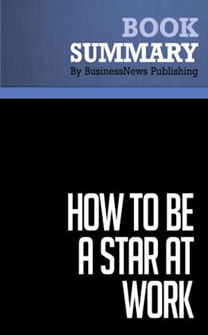 Summary: How to Be a Star at Work