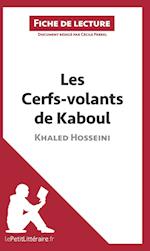 Analyse : Les Cerfs-volants de Kaboul de Khaled Hosseini  (analyse complète de l'oeuvre et résumé)