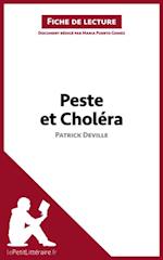 Peste et Choléra de Patrick Deville (Fiche de lecture)