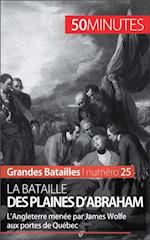 La bataille des plaines d''Abraham