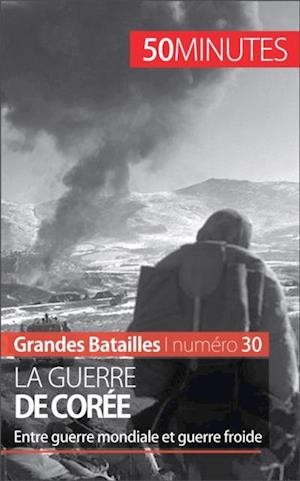 La guerre de Corée