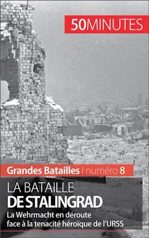 La bataille de Stalingrad